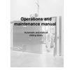Operations and maintenance manual for Door System automatic and manual sliding doors