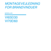 Montagevejledning for Door Systems brandvinduer